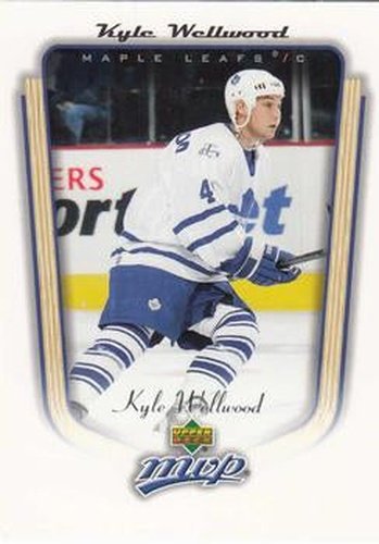 #359 Kyle Wellwood - Toronto Maple Leafs - 2005-06 Upper Deck MVP Hockey