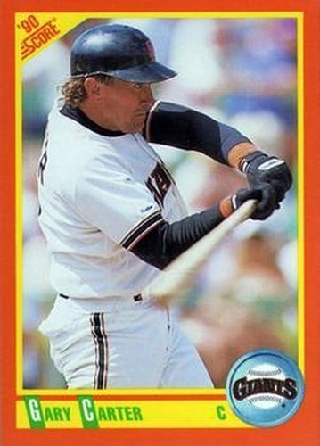 #35T Gary Carter - San Francisco Giants - 1990 Score Rookie & Traded Baseball