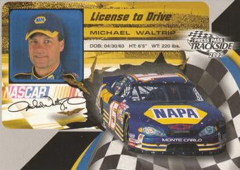 #LD35 Michael Waltrip - Dale Earnhardt Inc. - 2002 Press Pass Trackside Racing - License to Drive