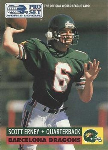 #35 Scott Erney - Barcelona Dragons - 1991 Pro Set WLAF Football