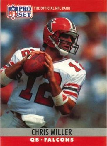 #35 Chris Miller - Atlanta Falcons - 1990 Pro Set Football