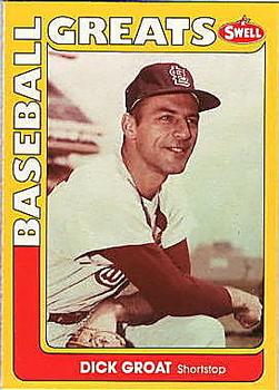 #35 Dick Groat - St. Louis Cardinals - 1991 Swell Baseball Greats