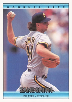 #360 Zane Smith - Pittsburgh Pirates - 1992 Donruss Baseball