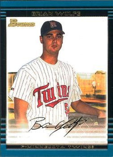 #360 Brian Wolfe - Minnesota Twins - 2002 Bowman Baseball