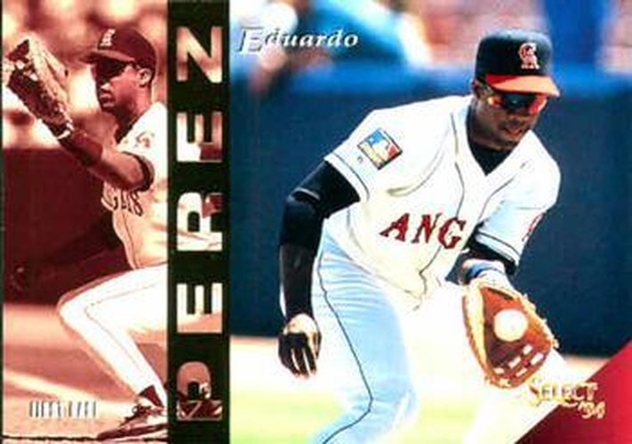 #360 Eduardo Perez - California Angels - 1994 Select Baseball
