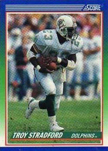 #360 Troy Stradford - Miami Dolphins - 1990 Score Football