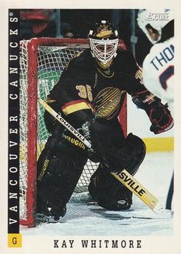 #360 Kay Whitmore - Vancouver Canucks - 1993-94 Score Canadian Hockey