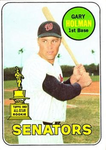 #361 Gary Holman - Washington Senators - 1969 Topps Baseball