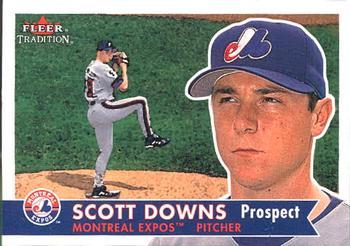#361 Scott Downs - Montreal Expos - 2001 Fleer Tradition Baseball
