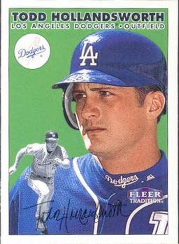 #361 Todd Hollandsworth - Los Angeles Dodgers - 2000 Fleer Tradition Baseball