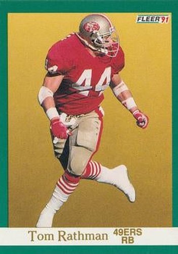 #362 Tom Rathman - San Francisco 49ers - 1991 Fleer Football