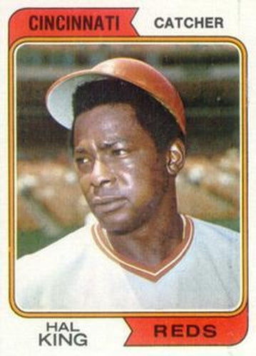 #362 Hal King - Cincinnati Reds - 1974 Topps Baseball