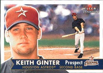 #362 Keith Ginter - Houston Astros - 2001 Fleer Tradition Baseball