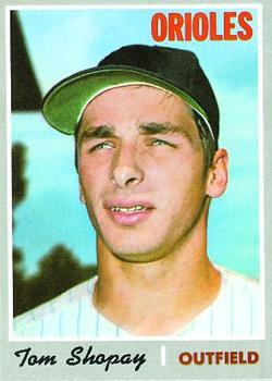 #363 Tom Shopay - Baltimore Orioles - 1970 Topps Baseball