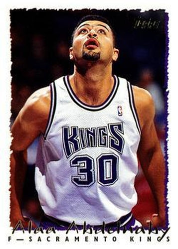 #364 Alaa Abdelnaby - Sacramento Kings - 1994-95 Topps Basketball