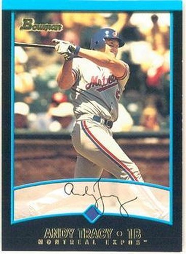 #364 Andy Tracy - Montreal Expos - 2001 Bowman Baseball