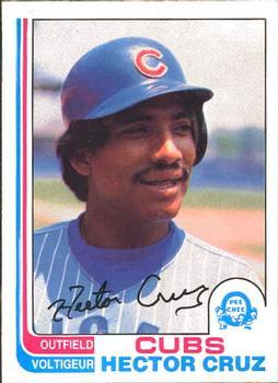 #364 Hector Cruz - Chicago Cubs - 1982 O-Pee-Chee Baseball