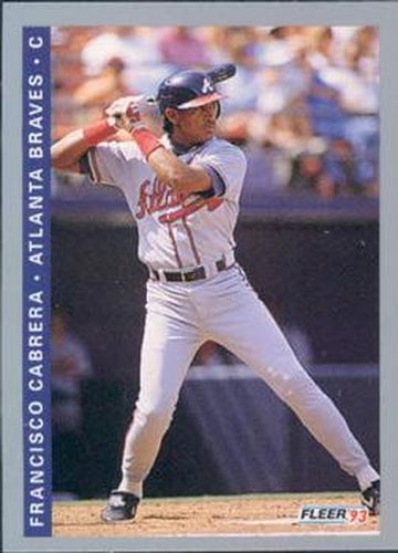 #365 Francisco Cabrera - Atlanta Braves - 1993 Fleer Baseball