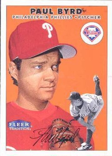 #365 Paul Byrd - Philadelphia Phillies - 2000 Fleer Tradition Baseball