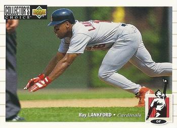 #365 Ray Lankford - St. Louis Cardinals - 1994 Collector's Choice Baseball