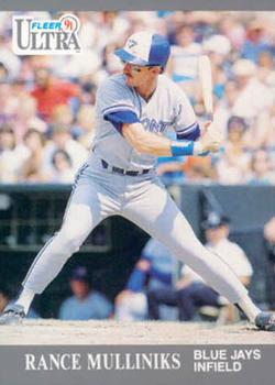 #366 Rance Mulliniks - Toronto Blue Jays - 1991 Ultra Baseball