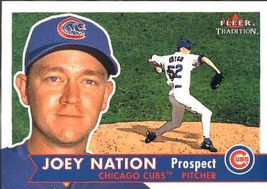 #366 Joey Nation - Chicago Cubs - 2001 Fleer Tradition Baseball