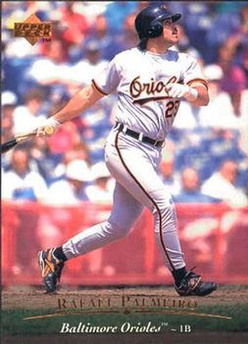 #366 Rafael Palmeiro - Baltimore Orioles - 1995 Upper Deck Baseball