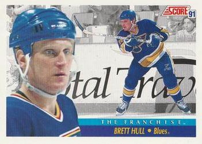 #367 Brett Hull - St. Louis Blues - 1991-92 Score Canadian Bilingual Hockey