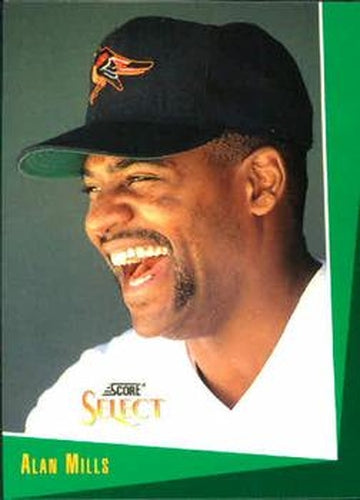 #367 Alan Mills - Baltimore Orioles - 1993 Select Baseball