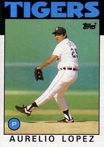 #367 Aurelio Lopez - Detroit Tigers - 1986 Topps Baseball