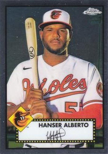 #367 Hanser Alberto - Baltimore Orioles - 2021 Topps Chrome Platinum Anniversary Baseball
