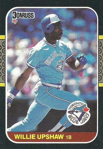 #367 Willie Upshaw - Toronto Blue Jays - 1987 Donruss Baseball