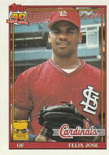 #368 Felix Jose - St. Louis Cardinals - 1991 Topps Baseball
