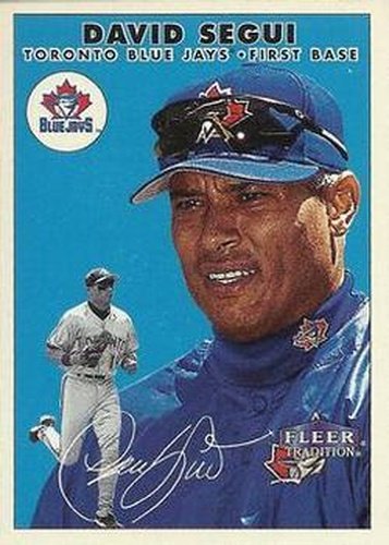 #368 David Segui - Toronto Blue Jays - 2000 Fleer Tradition Baseball