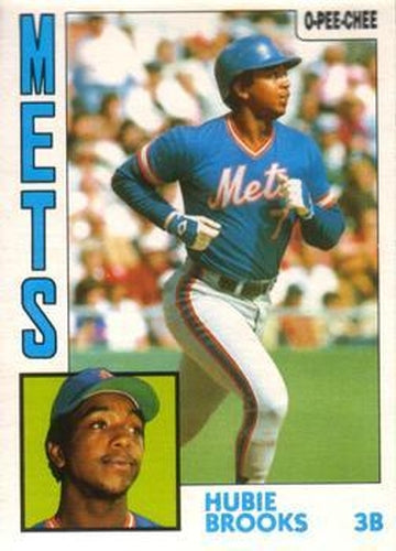 #368 Hubie Brooks - New York Mets - 1984 O-Pee-Chee Baseball
