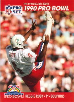 #368 Reggie Roby - Miami Dolphins - 1990 Pro Set Football