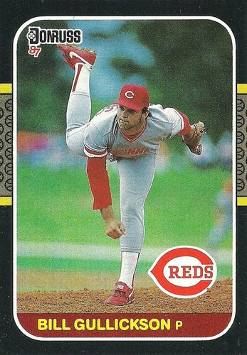 #369 Bill Gullickson - Cincinnati Reds - 1987 Donruss Baseball