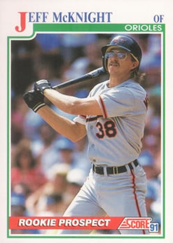 #369 Jeff McKnight - Baltimore Orioles - 1991 Score Baseball