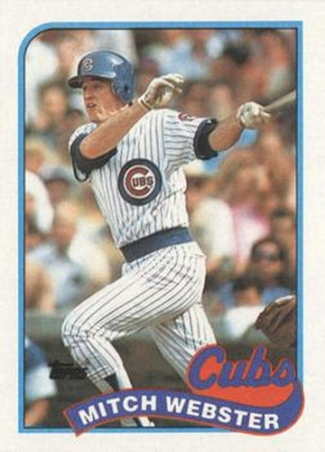 #36 Mitch Webster - Chicago Cubs - 1989 Topps Baseball