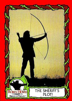 #36 The Sheriff's Plot! - 1991 Topps Robin Hood: Prince of Thieves
