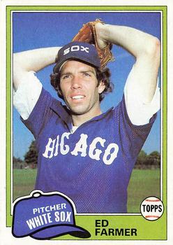 #36 Ed Farmer - Chicago White Sox - 1981 Topps Baseball