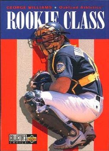 #36 George Williams - Oakland Athletics - 1996 Collector's Choice Baseball