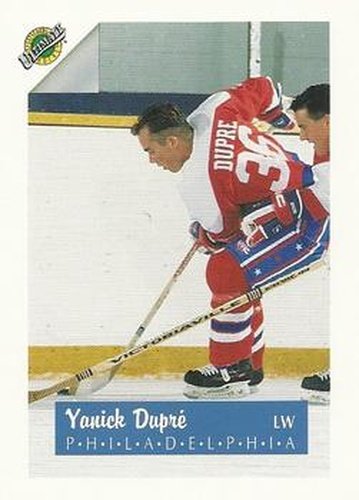 #36 Yanick Dupre - Philadelphia Flyers - 1991 Ultimate Draft Hockey