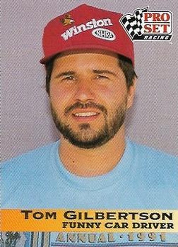 #36 Tom Gilbertson - 1992 Pro Set NHRA Racing