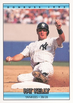 #370 Pat Kelly - New York Yankees - 1992 Donruss Baseball