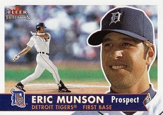 #370 Eric Munson - Detroit Tigers - 2001 Fleer Tradition Baseball