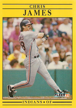 #370 Chris James - Cleveland Indians - 1991 Fleer Baseball