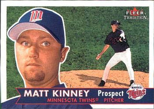 #371 Matt Kinney - Minnesota Twins - 2001 Fleer Tradition Baseball