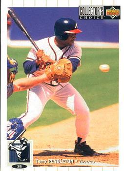 #372 Terry Pendleton - Atlanta Braves - 1994 Collector's Choice Baseball