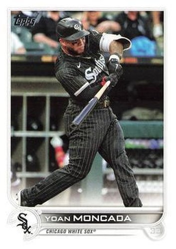 #372 Yoan Moncada - Chicago White Sox - 2022 Topps Baseball